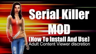 TS4 Serial Killer Mod Review How To Install And Use
